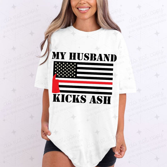 MY HUSBAND KICKS ASH - DTF TRANSFER