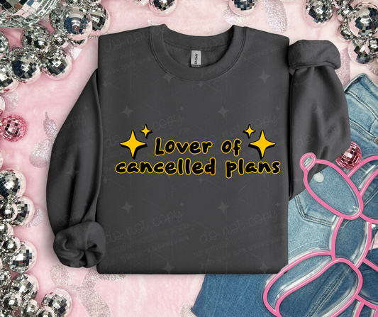 LOVER OF CANCELLED PLANS - DTF TRANSFER