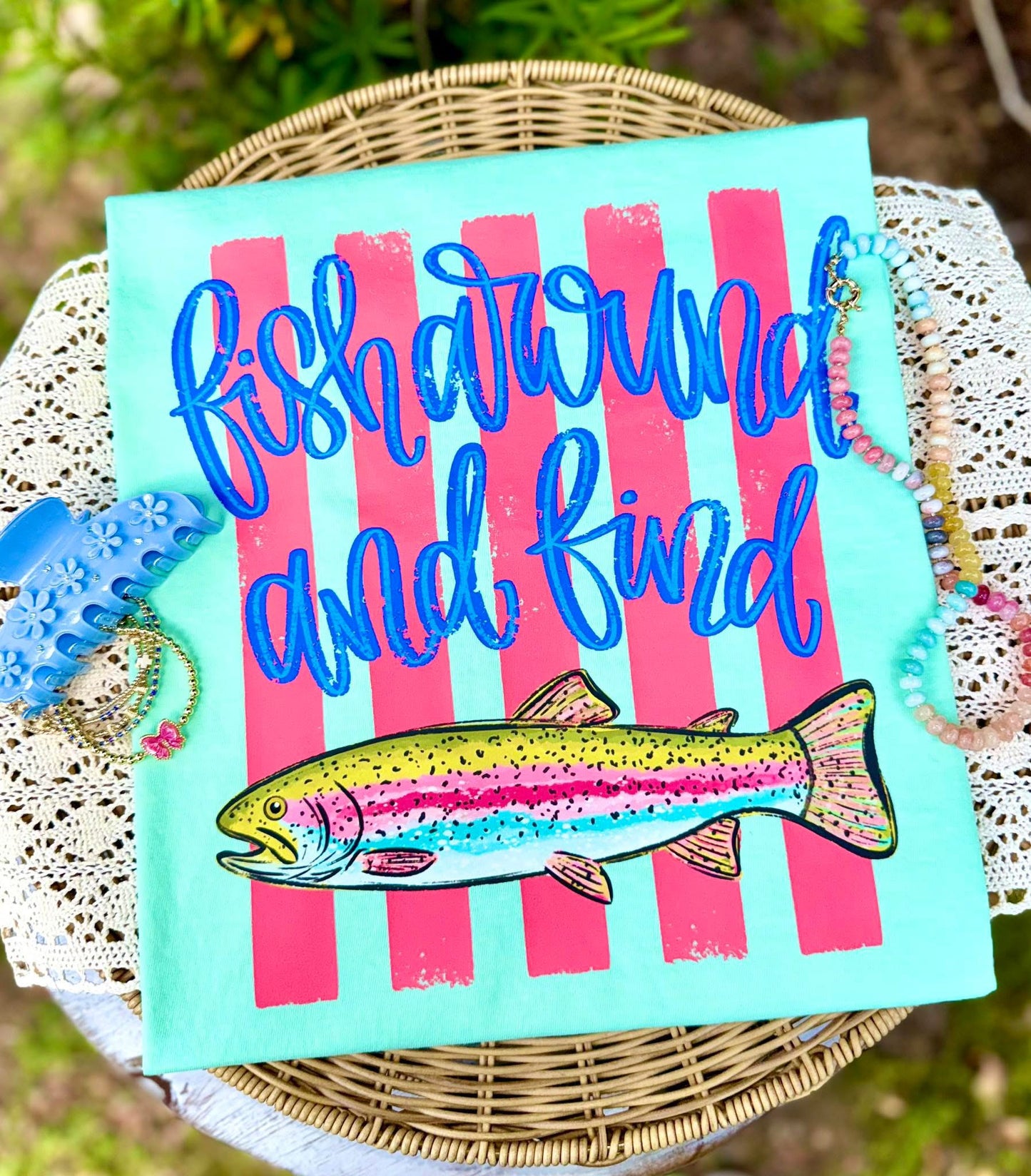 FISH AROUND AND FIND TROUT - DTF TRANSFER
