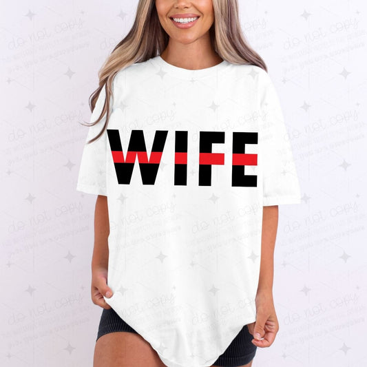 FIREFIGHTER WIFE - DTF TRANSFER