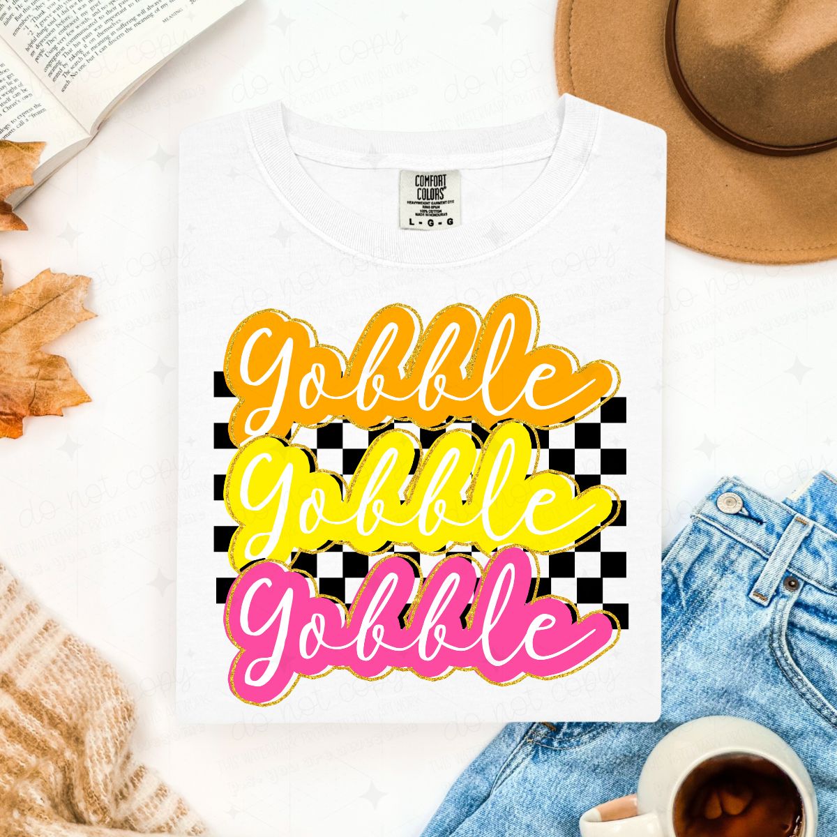 GOBBLE GOBBLE GOBBLE - FAUX GLITTER - DTF TRANSFER