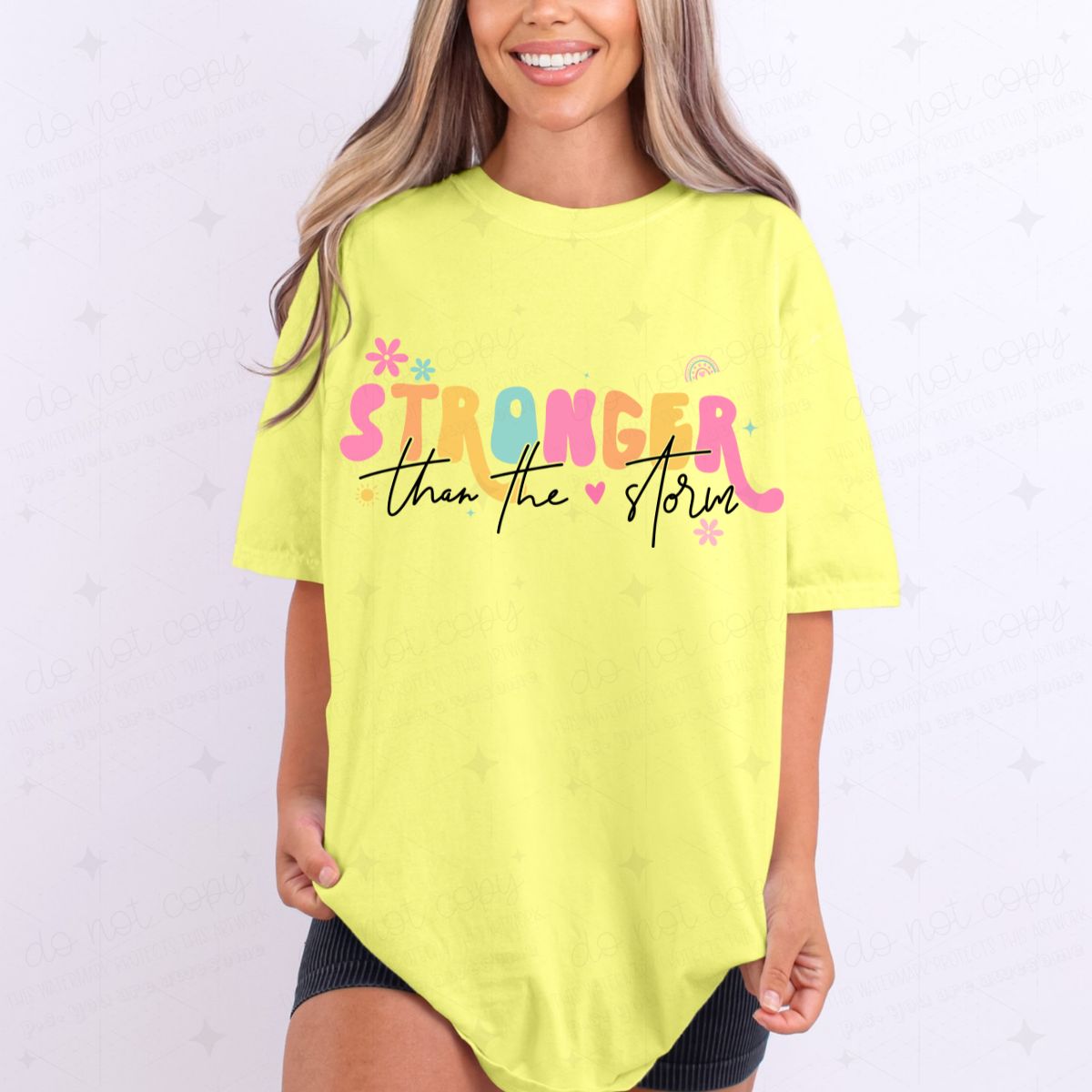 STRONGER THAN THE STORM - DTF TRANSFER