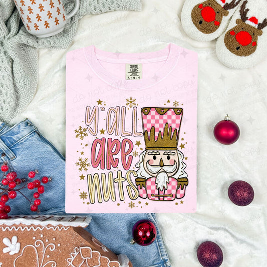 Y'ALL ARE NUTS - PINK AND GOLD - DTF TRANSFER