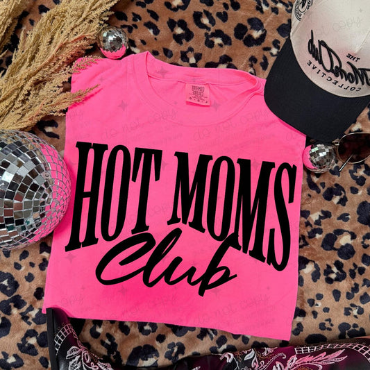 HOT MOMS CLUB - COMPLETED TEE