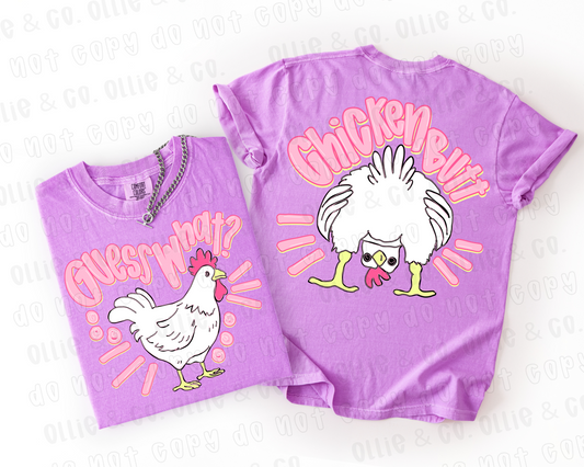 GUESS WHAT CHICKEN BUTT GIRL - FRONT+BACK - DTF TRANSFER