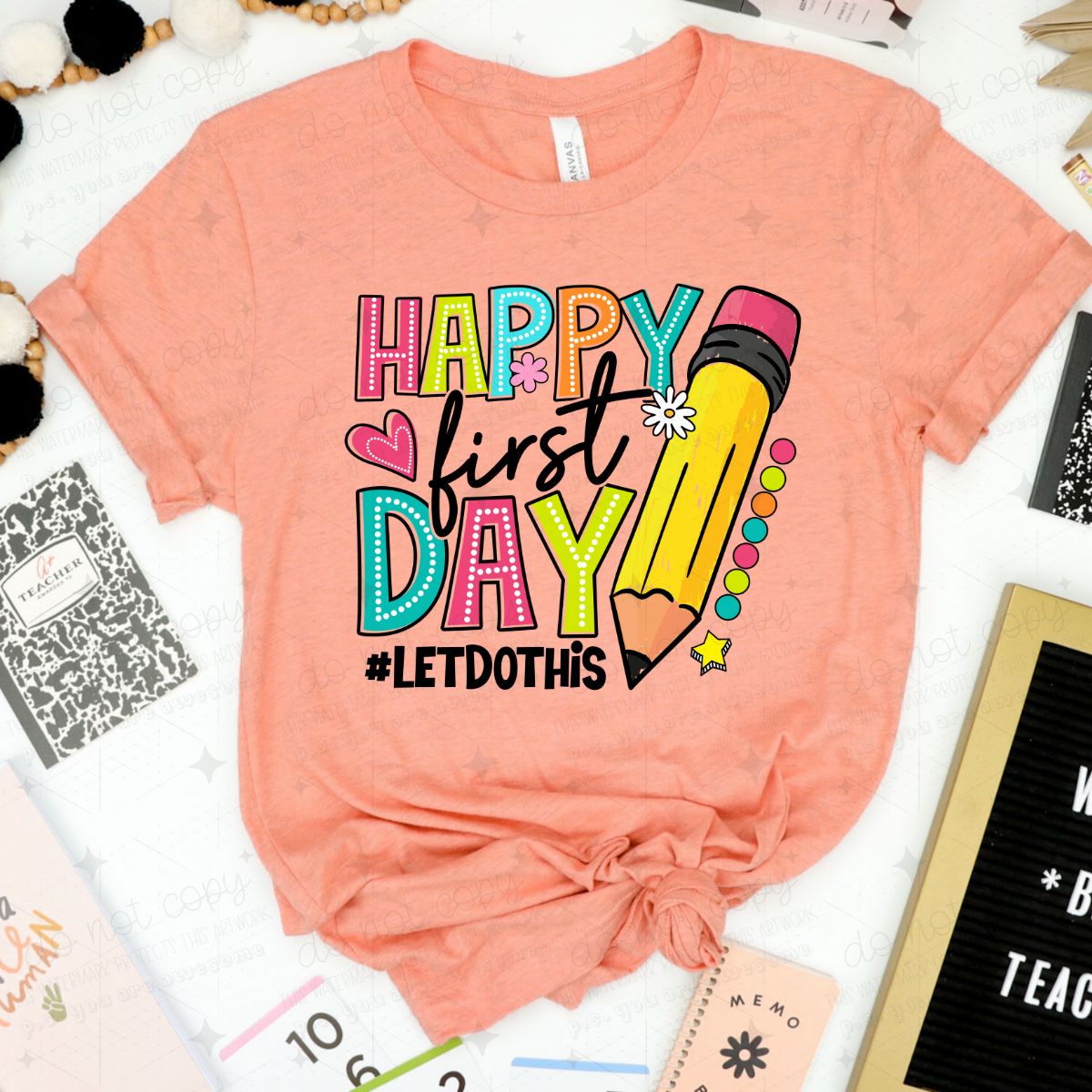 HAPPY FIRST DAY OF SCHOOL - DTF TRANSFER