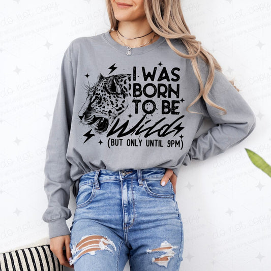 I WAS BORN TO BE WILD TIGER - COMPLETED TEE