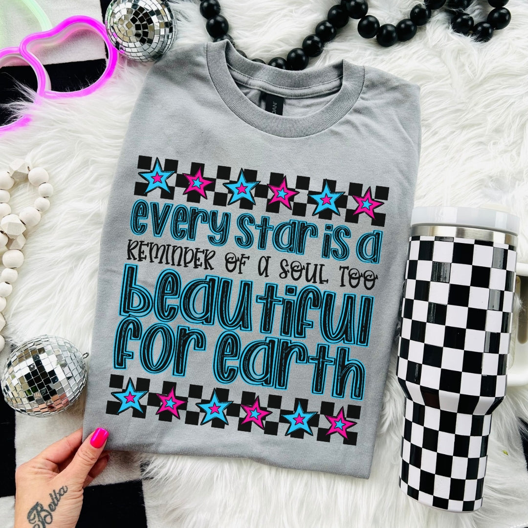 EVERY STAR IS A REMINDER OF A SOUL TOO BEAUTIFUL FOR EARTH *OLLIE & CO. EXCLUSIVE* - DTF TRANSFER