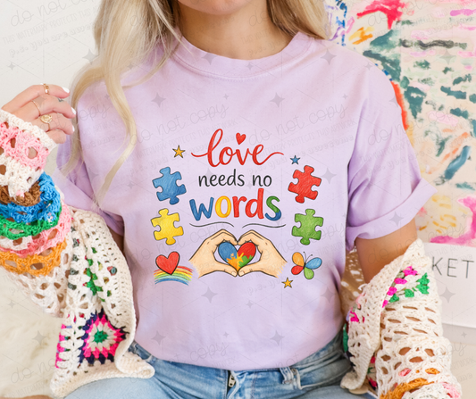 LOVE NEEDS NO WORDS LIGHT  - DTF TRANSFER