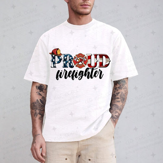 PROUD FIREFIGHTER - DTF TRANSFER