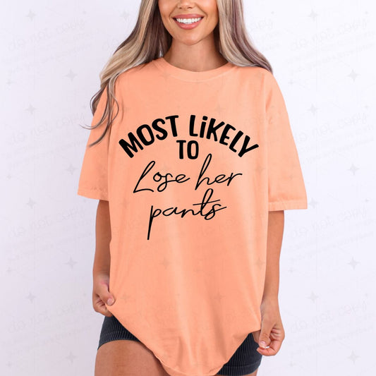 LOSE HER PANTS - DTF TRANSFER