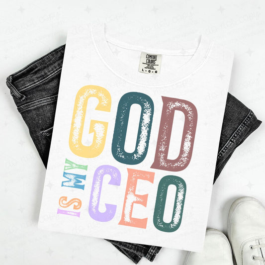 GOD IS MY CEO - DTF TRANSFER
