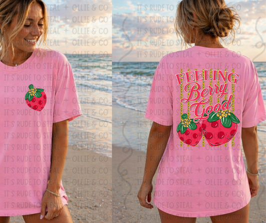 FEELING BERRY GOOD - FRONT+BACK - DTF TRANSFER