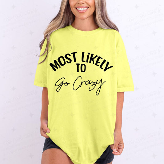 GO CRAZY - DTF TRANSFER