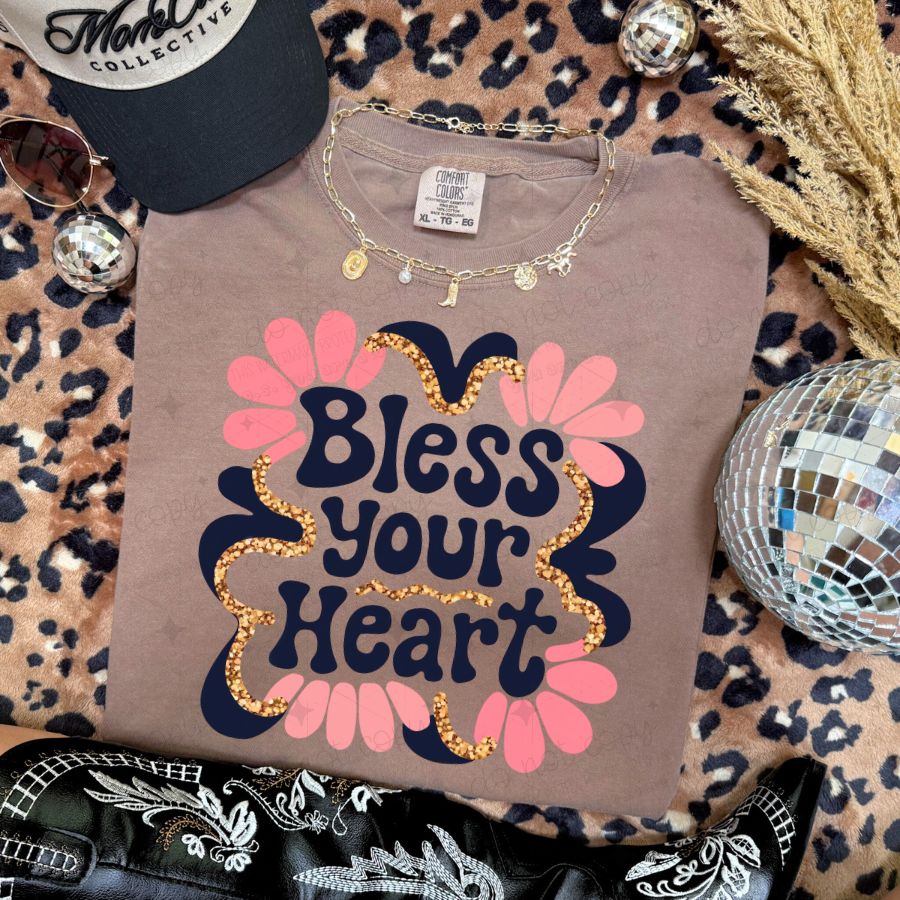 BLESS YOUR HEART - DTF TRANSFER