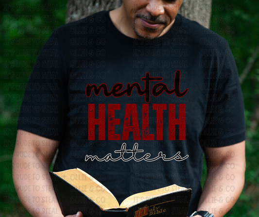 MENTAL HEALTH MATTERS - *OLLIE & CO EXCLUSIVE* - DTF TRANSFER*