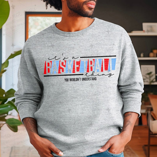 IT'S A BASKETBALL THING - COLUMBIA BLUE/RED - DTF TRANSFER