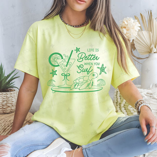 LIFE IS BETTER WHEN YOU SURF - DTF TRANSFER