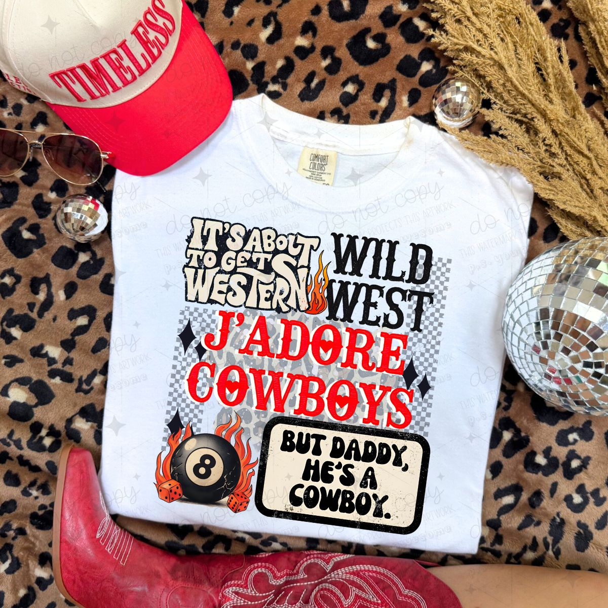 BUT DADDY HE'S A COWBOY - DTF TRANSFER