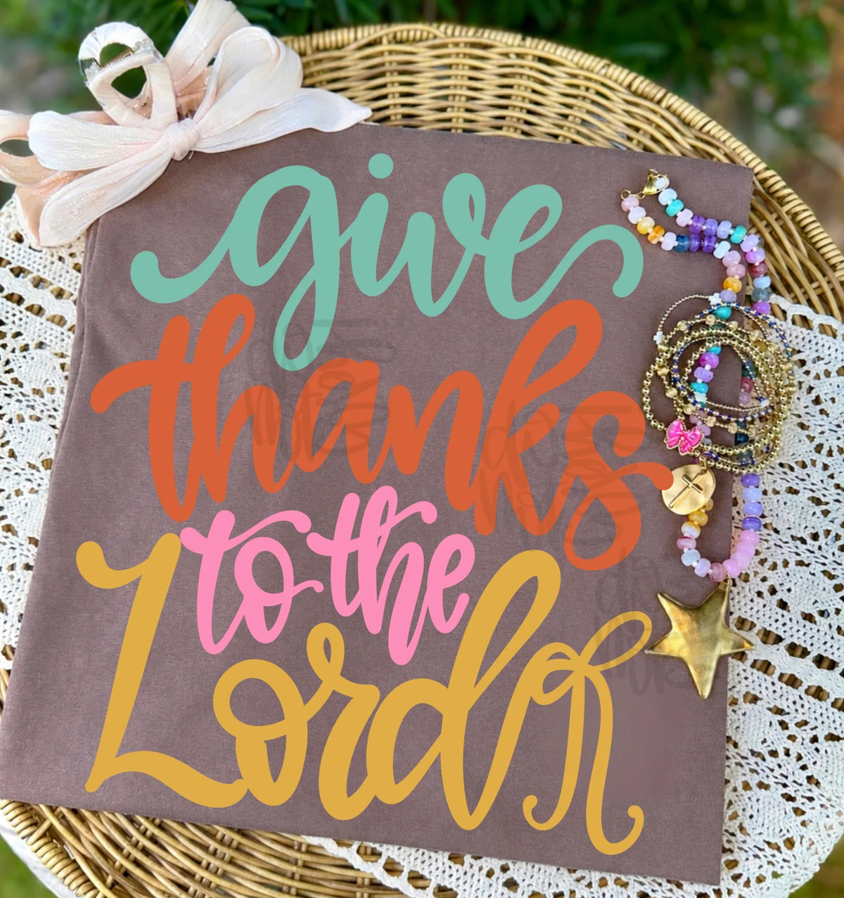 GIVE THANKS TO THE LORD -  DTF TRANSFER