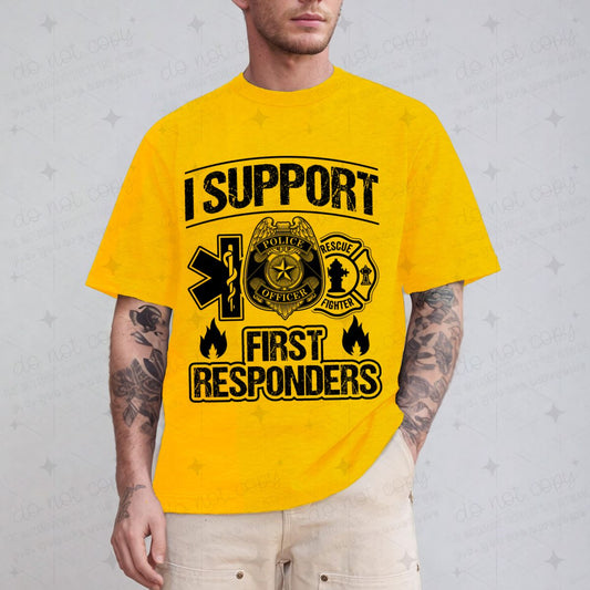 I SUPPORT FIRST RESPONDERS - DTF TRANSFER