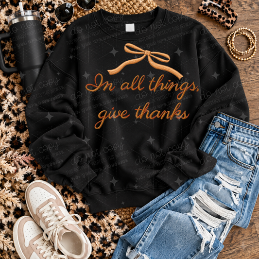 IN ALL THINGS GIVE THANKS - DTF TRANSFER