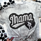 FAUX EMBROIDERED MAMA SPORTS - DTF TRANSFER