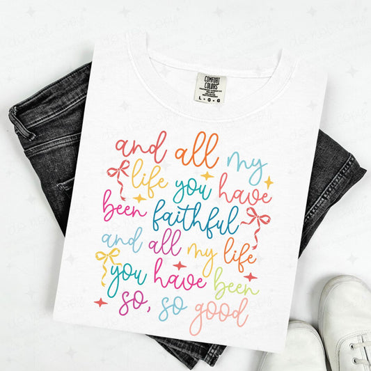 COQUETTE ALL MY LIFE YOU HAVE BEEN FAITHFUL - DTF TRANSFER