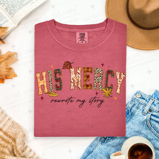 HIS MERCY REWROTE MY STORY - DTF TRANSFER