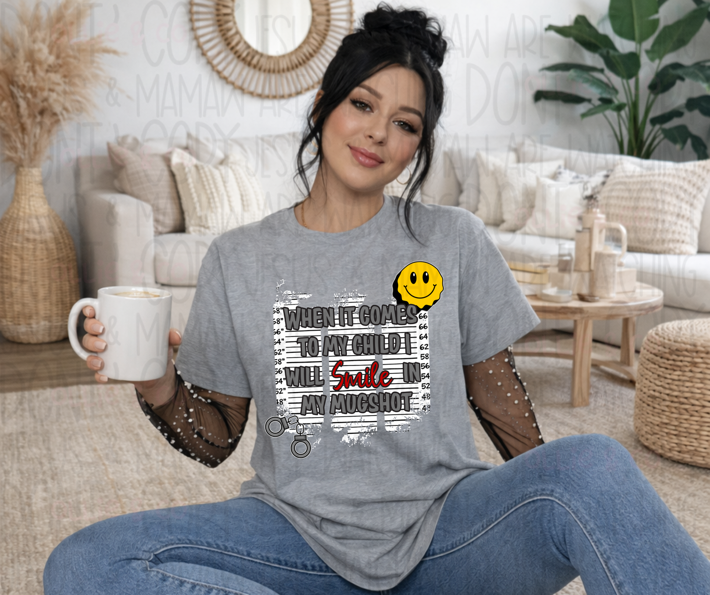 I WILL SMILE IN MY MUGSHOT  - DTF TRANSFER