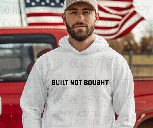 BUILT NOT BOUGHT - *OLLIE & CO EXCLUSIVE* - DTF TRANSFER