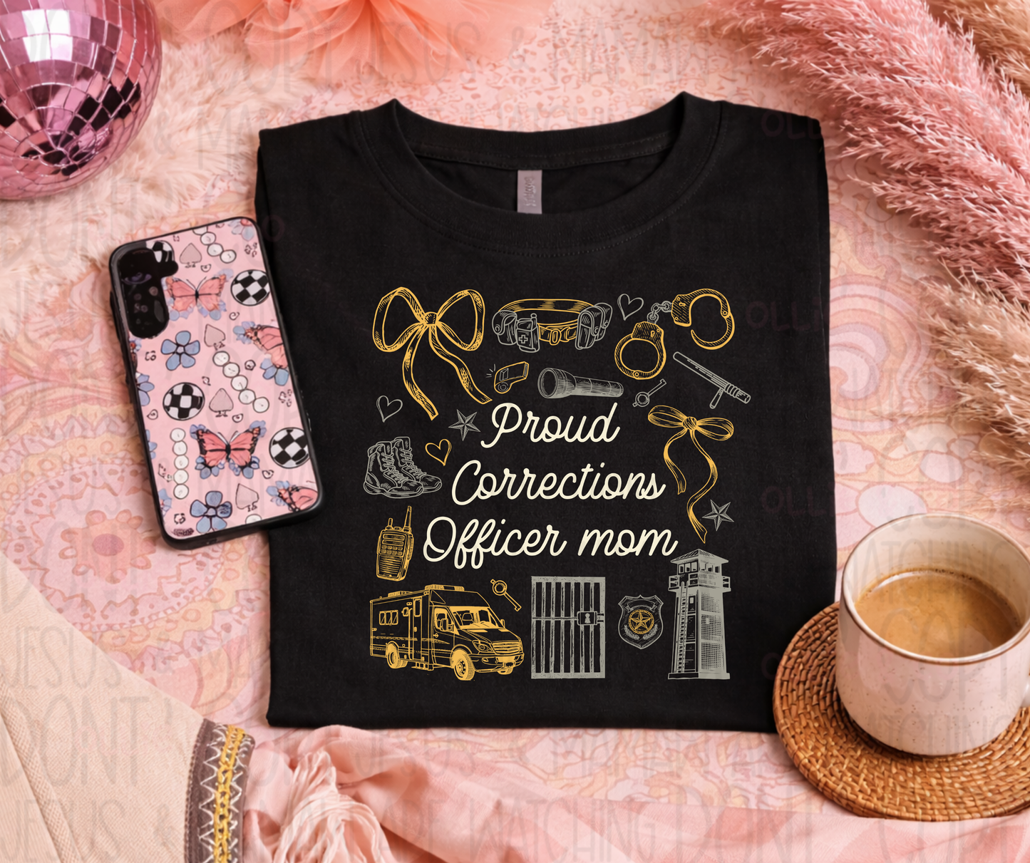 PROUD CORRECTIONS OFFICER'S MOM - DTF TRANSFER