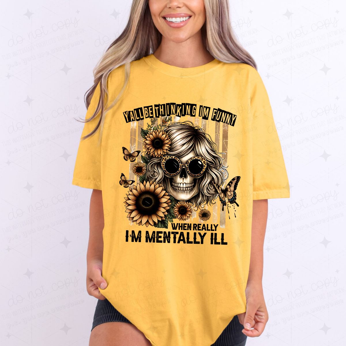 MENTALLY ILL - DTF TRANSFER