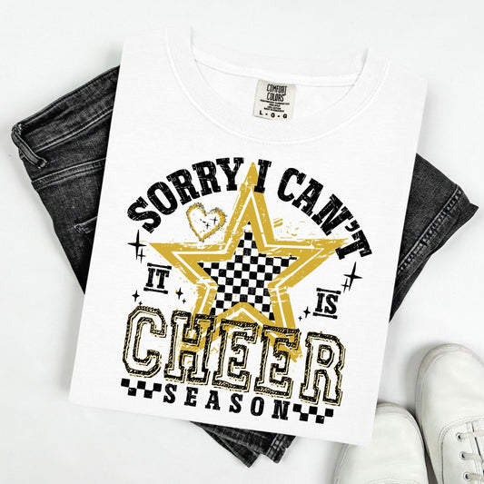 SORRY I CAN'T IT IS CHEER SEASON - BLACK/GOLD - DTF TRANSFER