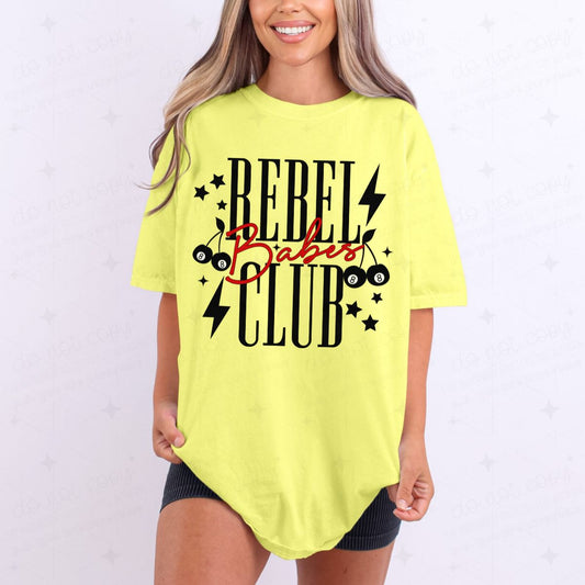 REBEL BABES CLUB - COMPLETED TEE