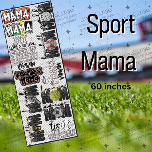 Sports Mom Sheet 22x60