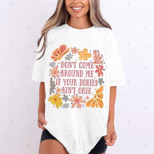 DOKIES AIN'T OKIE - DTF TRANSFER