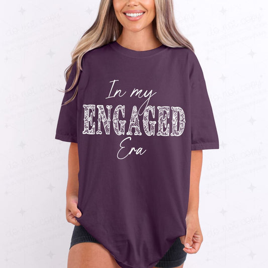 IN MY ENGAGED ERA - FAUX LACE - DTF TRANSFER
