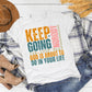 KEEP GOING - *OLLIE & CO. EXCLUSIVE* - DTF TRANSFER