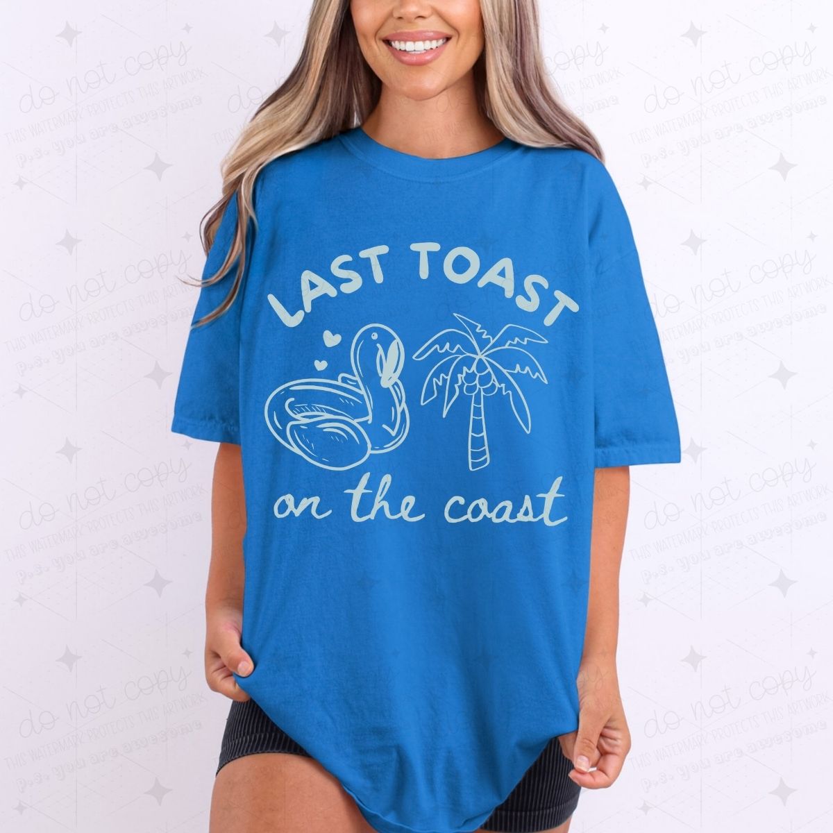 LAST TOAST ON THE COAST - DTF TRANSFER