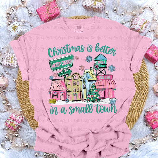 PINK CHRISTMAS BETTER IN A SMALL TOWN - FRONT ONLY - CUSTOM TRANSFER