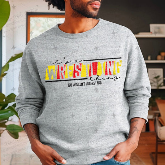 IT'S A WRESTLING THING - YELLOW/RED - DTF TRANSFER