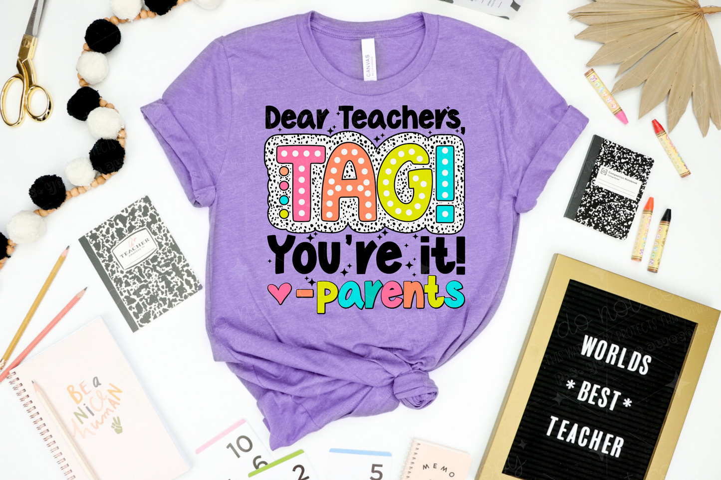 Dear Teacher's tag you're it, Parents