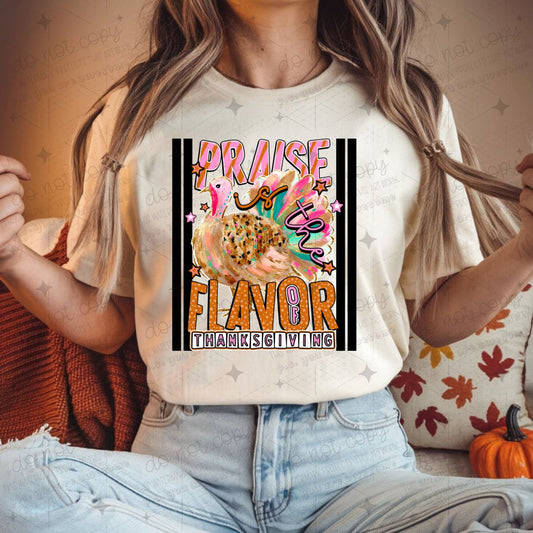 PRAISE IS THE FLAVOR OF THANKSGIVING - COMPLETED TEE