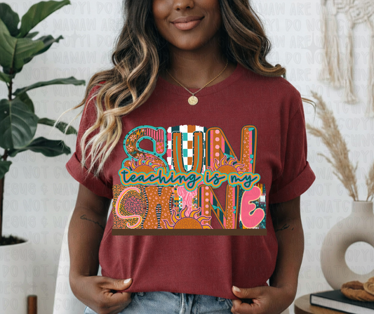 TEACHING IS MY SUNSHINE - DTF TRANSFER