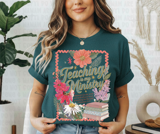 TEACHING IS MY MINISTRY - DTF TRANSFER