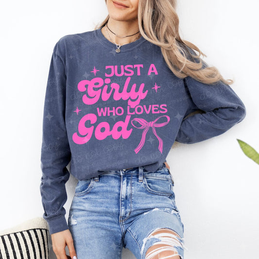 COQUETTE JUST A GIRLY WHO LOVES GOD - COMPLETED TEE