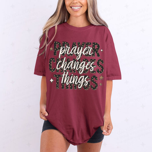 PRAYER CHANGES THINGS - COMPLETED TEE