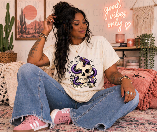 SWEET AS SUGAR PETTY AS HELL - DTF TRANSFER