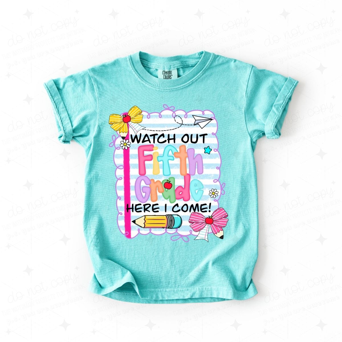 COQUETTE WATCH OUT FIFTH GRADE HERE I COME - DTF TRANSFER